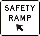 white sign with arrow and black text, safety ramp