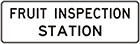 white sign with black text, fruit inspection station