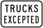 Trucks excepted sign