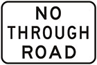 white sign with black text, no through road