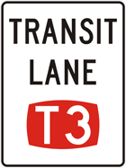 T3 transit lane sign