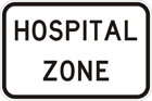 Hospital zone sign