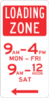 Loading zone sign