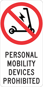 Personal mobility devices prohibited sign