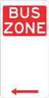 Bus zone sign