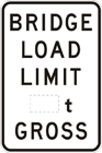 Bridge load limit sign