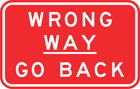 Wrong way—go back sign