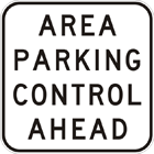 Area parking control ahead sign