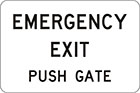 white sign with black text, emergency exit, push gate