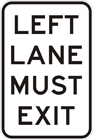 Left lane must exit sign