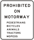 Prohibited on freeway or motorway signs