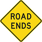 yellow diamond-shaped sign with black text, road ends