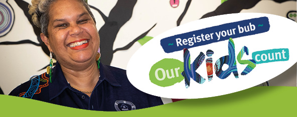 Register your bub—Our Kids Count logo