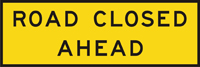 Image of a sign warning that the road ahead is closed