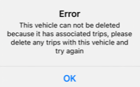 Error shown when deleting a vehicle that is attached to trips