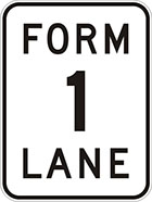 white sign with black text, form 1 lane