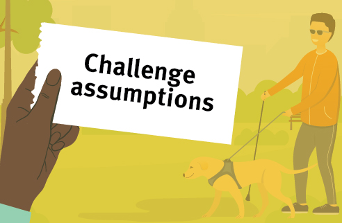 Challenge assumptions about a diverse workforce